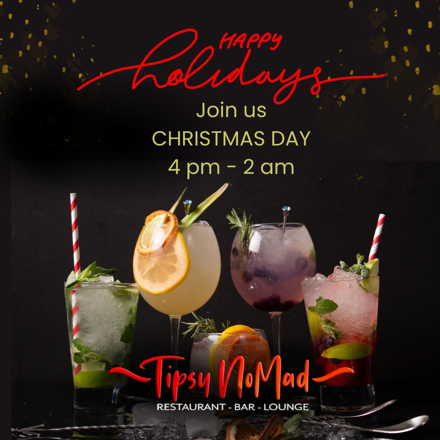 Five colorful cocktails with garnishes on black background, holiday event invitation for Tipsy NoMad restaurant bar lounge on Christmas Day from 4 pm to 2 am.
